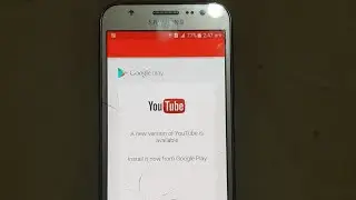 a new version of youtube is available install it now from google play | YouTube Update Problem Solve