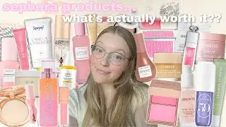 THE TRUTH ABOUT SEPHORA PRODUCTS what’s worth it? what’s not?