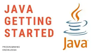 Java Tutorial for Beginners - Getting Started