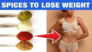 The Best spices to lose more weight