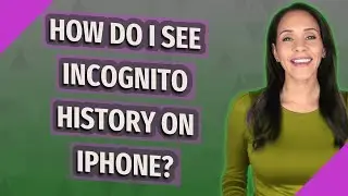 How do I see incognito history on iPhone?