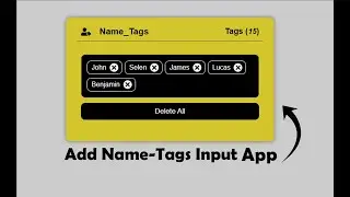 Add Name - Tags Input Box | JavaScript Project