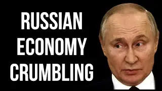 RUSSIAN Economy Crumbling