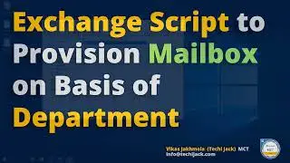 Microsoft Exchange Powershell Script 2023  |  Mailboxes Provisioning Script -  Techi Jack