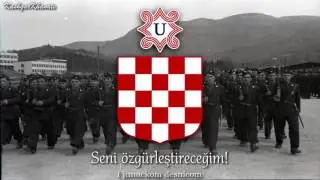 Hırvat Ustaše Marşı - Croatian Ustaša Song "Ustaška se Vojska Diže" [Türkçe Altyazılı]