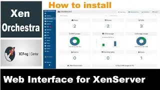 How to install xen orchestra on XCP-NG - Xenserver