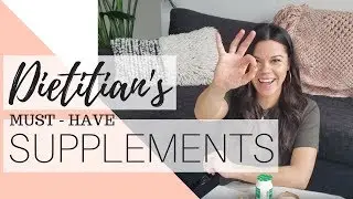 SUPPLEMENTS FOR BEGINNERS | DIETITIAN APPROVED