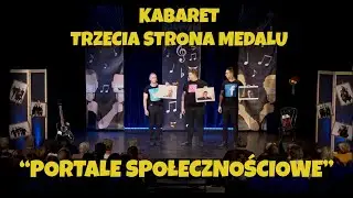 Portale społecznościowe - Kabaret Trzecia Strona Medalu