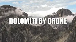 IN VOLO SOPRA LE MONTAGNE [Dolomiti by Drone]