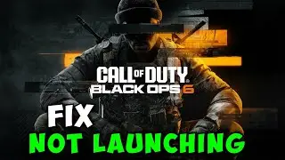 How to Fix Call of Duty Black Ops 6 Not Launching/Opening From Xbox App/Microsoft Store PC FIX