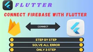 How to connect flutter with firebase || STEP BY STEP ||  Flutter & Firebase Integration Tutorial ||