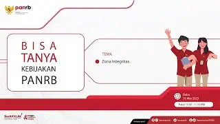 [LIVE] Bisa Tanya Kebijakan PANRB: Zona Integritas