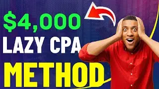 COPY THIS $4,000/Week CPA Marketing Trick For BEGINNERS In 2024