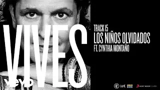 Carlos Vives - Los Niños Olvidados (Audio) ft. Cynthia Montaño