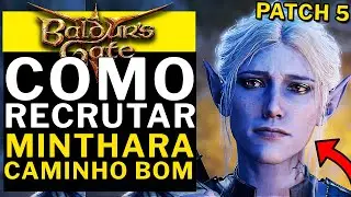 BALDUR'S GATE 3 - COMO RECRUTAR A MINTHARA OFICIALMENTE NO CAMINHO BOM (SEM FICAR COM OS GOBLINS)!!