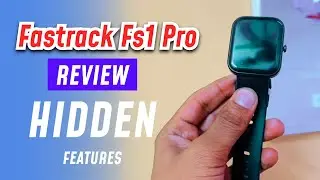 Fastrack revolt fs1 pro Review | Fastrack revolt fs1 pro Hidden Features | Fastrack revolt fs1 pro