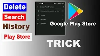 How To Delete Play Store Search History 2023