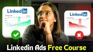 FREE LinkedIn ADS Crash Course 2024 🔥 | Generate B2B Leads ✅