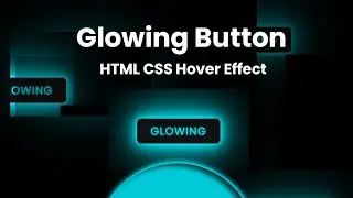 Glowing Button Animation | Hover Button CSS