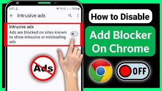 How To Disable Ad Blocker In Google Chrome On Android (2024) | Stop Ads On Google Chrome