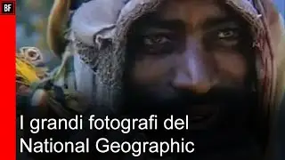 I grandi fotografi del National Geographic - Documentari Fotografici #01 - Biblioteca Fotografica