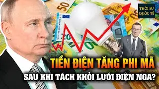 Hậu Quả Dành Cho 3 Nước Baltic Sau Khi Chính Thức Ngắt Khỏi Lưới Điện Nga