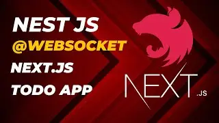 Next Js Todo App with Nest JS | Websockets | Next JS