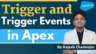 Trigger and Trigger Events || By Rajesh Chatterjee