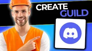 How To Easily Create Discord Guild | Full Guide (2024)
