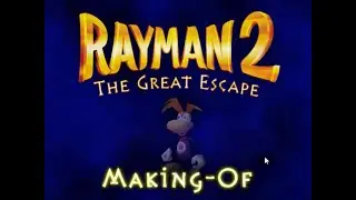 The Making of Rayman 2 the Great Escape (FR, 1999)