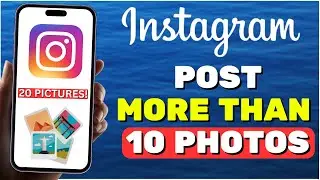 How To Post More Than 10 Pictures On Instagram | Add 20 Photos On Instagram Post