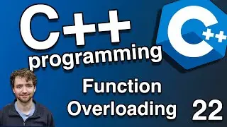 Function Overloading - C++ Tutorial 22