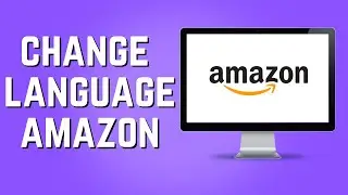 How to Change The Language on Amazon! (2024)