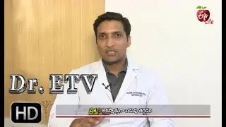 Unexplained Weight Loss | Dr. ETV | 11 Oct 2018 | డాక్టర్ ఈటీవీ