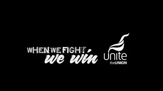 When We Fight, We Win - Unite The Union