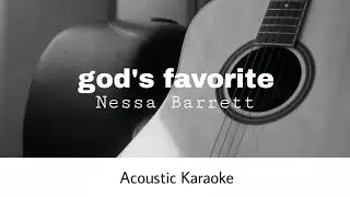 Nessa Barrett - gods favorite (Acoustic Karaoke)