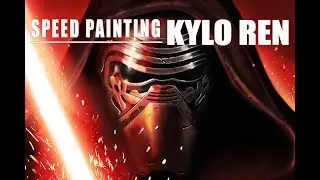 Epic Speed Paintings: Kylo Ren (Star Wars) /Digital Timelapse