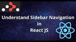 Understand Sidebar Navigation in React JS | React Router DOM Sidebar Navigation