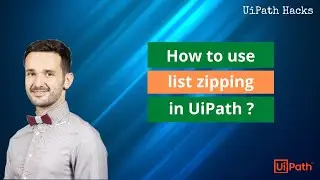 How to use list zipping in UiPath ?