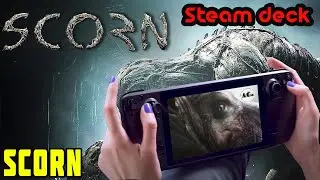 Установка SCORN на steam deck. Ошибка DX12