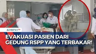 Panik! Momen Evakuasi Pasien dari Gedung RSPP Jakarta Selatan Akibat Kebakaran, Diduga Korsleting