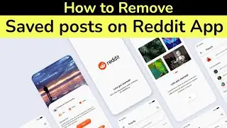 How to remove saved posts on Reddit App?