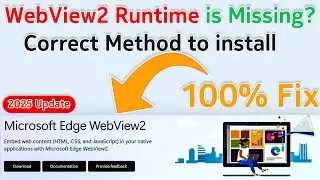 Microsoft Edge WebView2 Runtime is Missing Install Web View 2