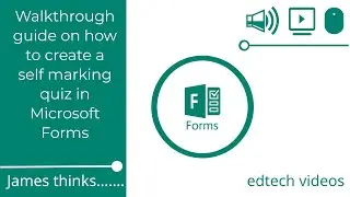 Walk through guide on creating a self marking quiz in Microsoft Forms