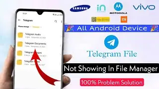 Telegram folder not showing in file manager android 11 |How To Fix Telegram File Not Showing problem