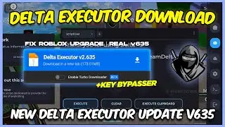 [NEW] Delta Executor Mobile Update V635 | Best Roblox Executor (Mobile & Emulator)