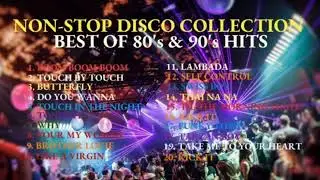 BEST OF 80'S  & 90'S NON-STOP DISCO HITS