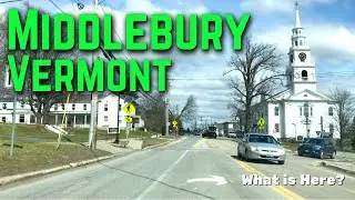 Driving Middlebury VT | Downtown & College Area