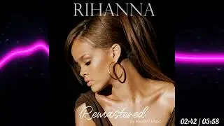 Rihanna - Disturbia (Remastered by RS 2023)