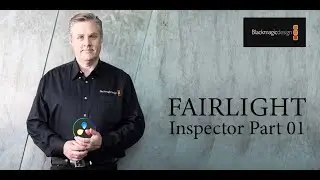 Davinci Resolve 18 Fairlight Tutorial | BlackMagic Design Inspector